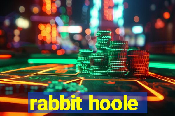 rabbit hoole