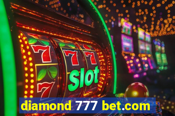 diamond 777 bet.com