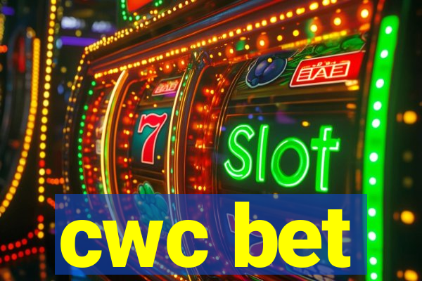 cwc bet