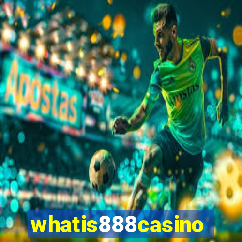 whatis888casino