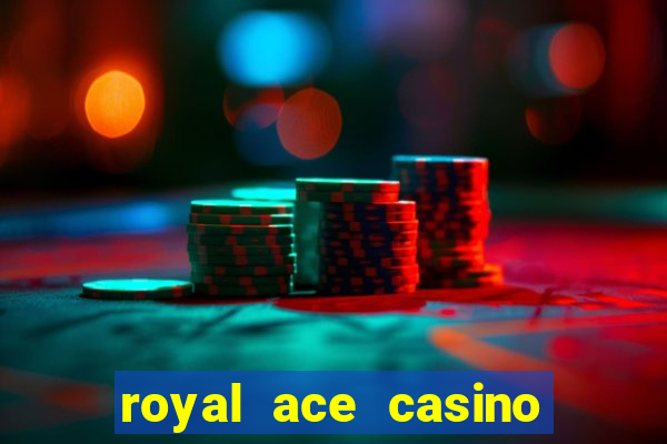 royal ace casino no deposit bonus