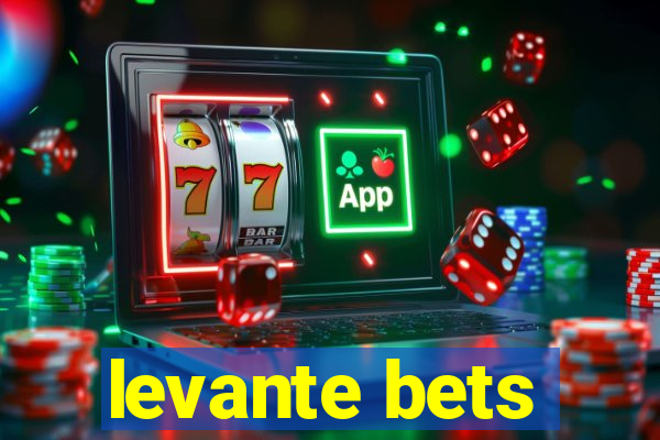 levante bets