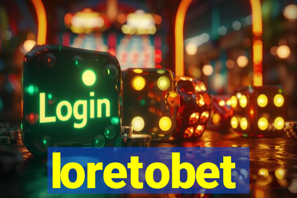 loretobet