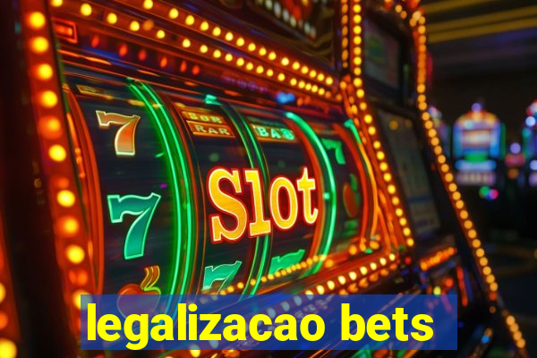 legalizacao bets