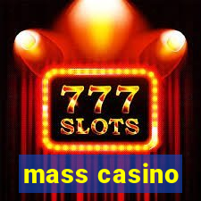 mass casino