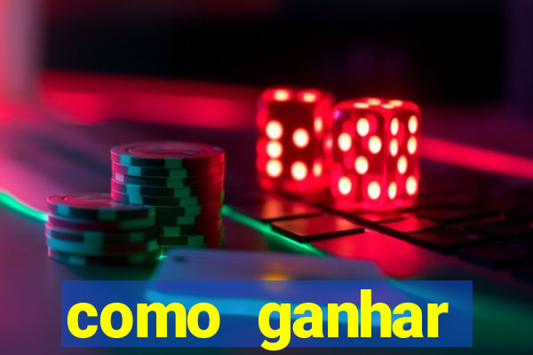 como ganhar dinheiro nos jogos de cassino