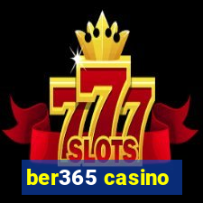 ber365 casino