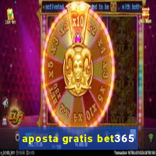 aposta gratis bet365