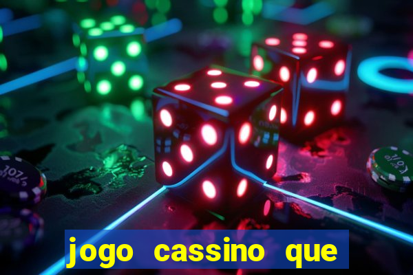 jogo cassino que da bonus no cadastro