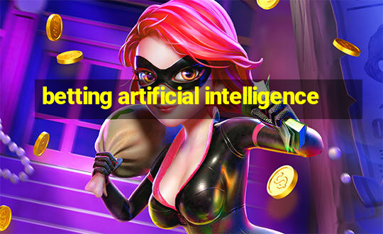 betting artificial intelligence