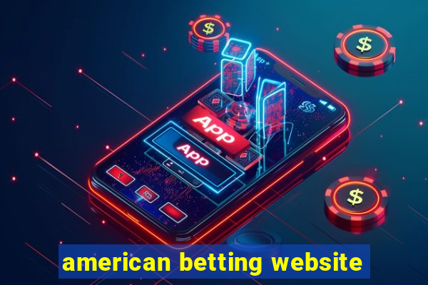 american betting website