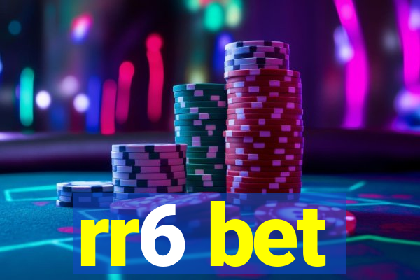 rr6 bet