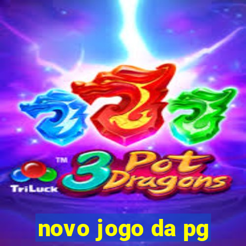 novo jogo da pg