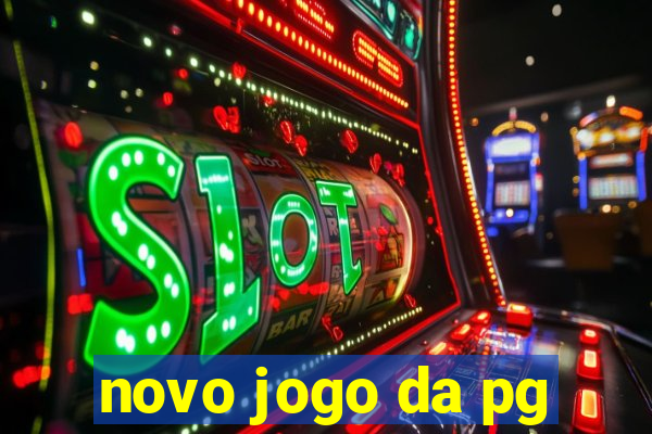 novo jogo da pg