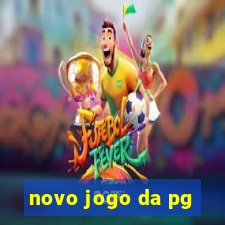 novo jogo da pg