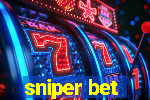 sniper bet