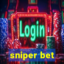 sniper bet