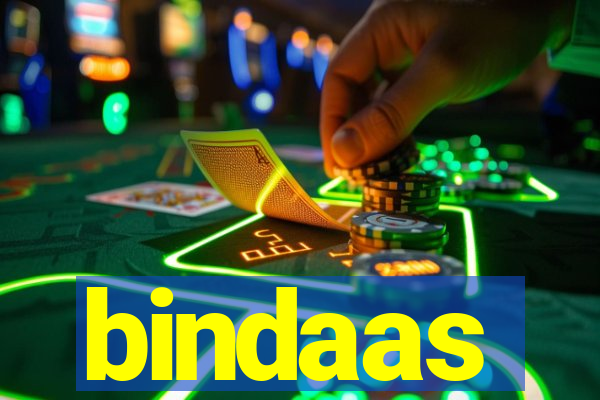 bindaas