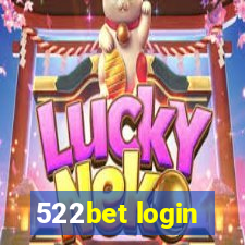 522bet login