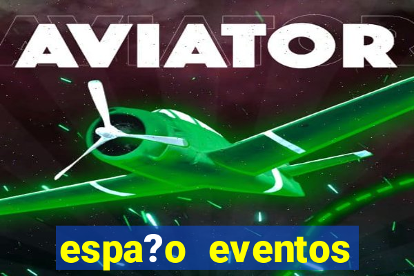 espa?o eventos porto alegre