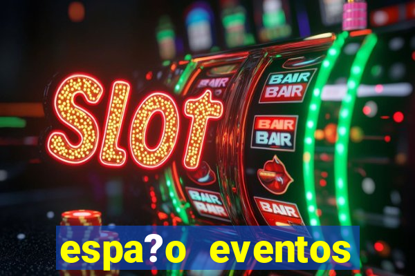 espa?o eventos porto alegre