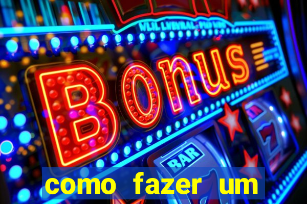 como fazer um cassino online