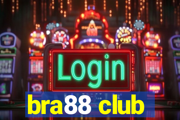 bra88 club