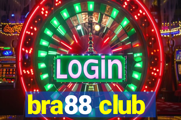 bra88 club