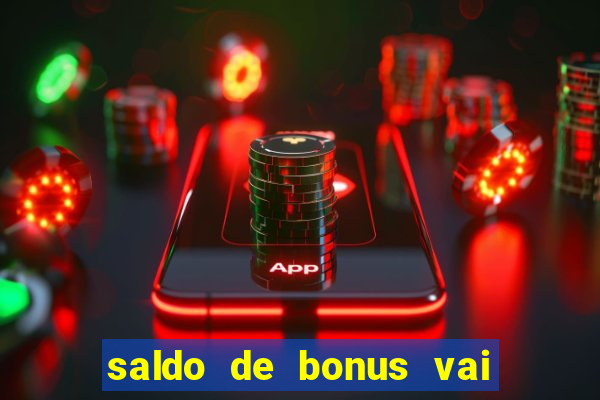 saldo de bonus vai de bet