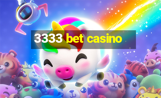 3333 bet casino