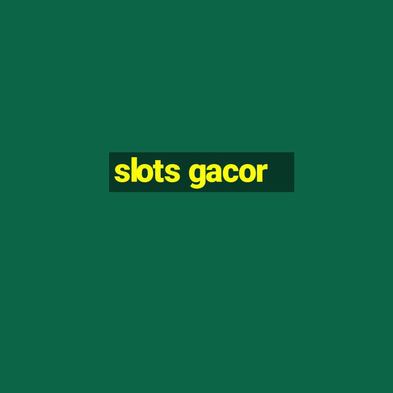 slots gacor