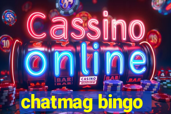 chatmag bingo