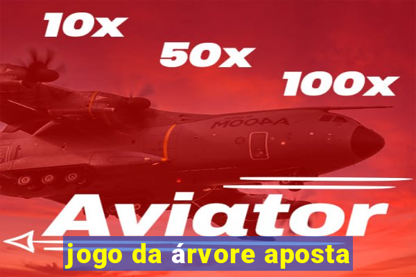 jogo da árvore aposta