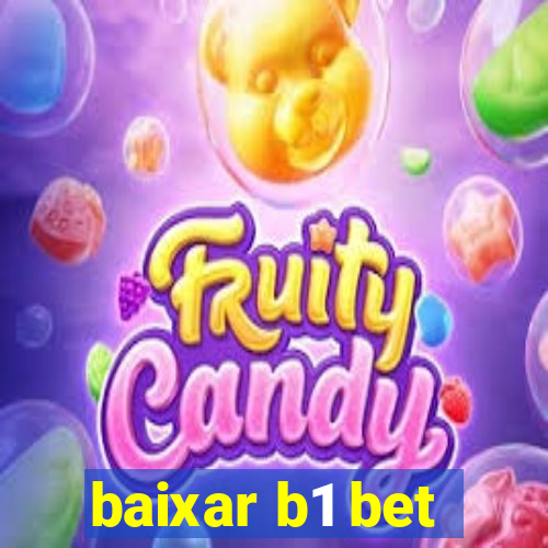 baixar b1 bet