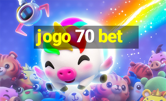 jogo 70 bet