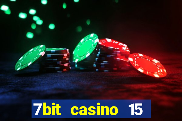 7bit casino 15 free spins