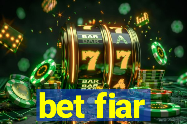 bet fiar