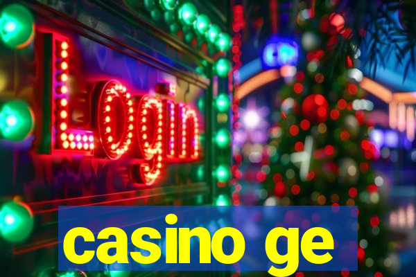 casino ge