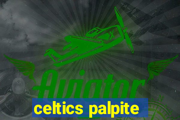 celtics palpite