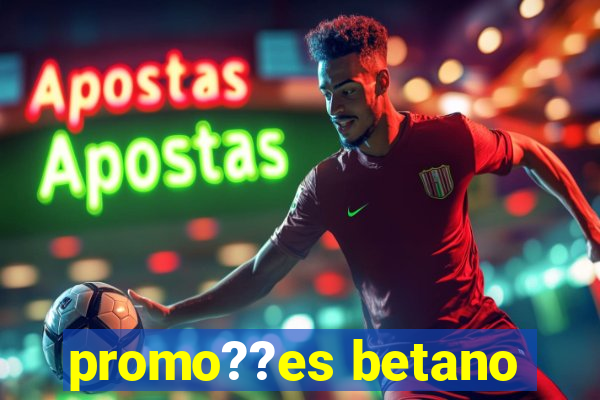 promo??es betano