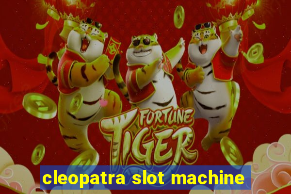 cleopatra slot machine