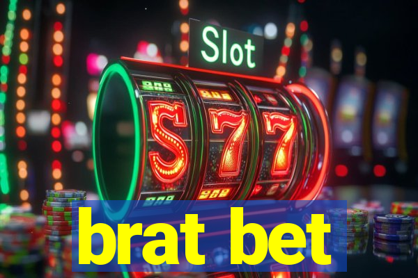 brat bet