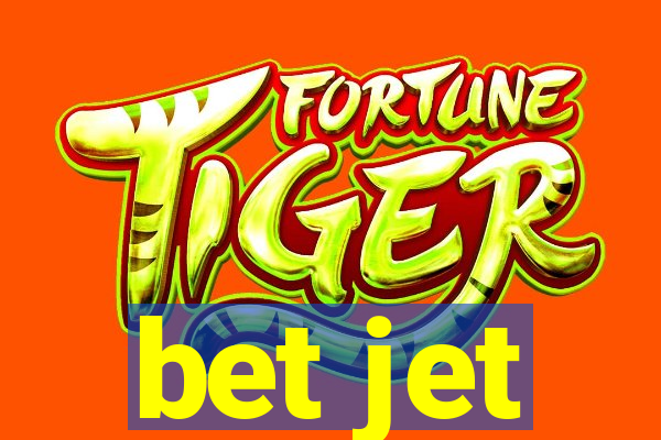 bet jet