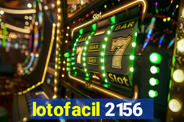 lotofacil 2156