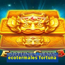 ecotermales fortuna