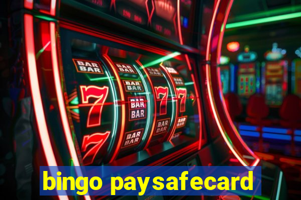 bingo paysafecard