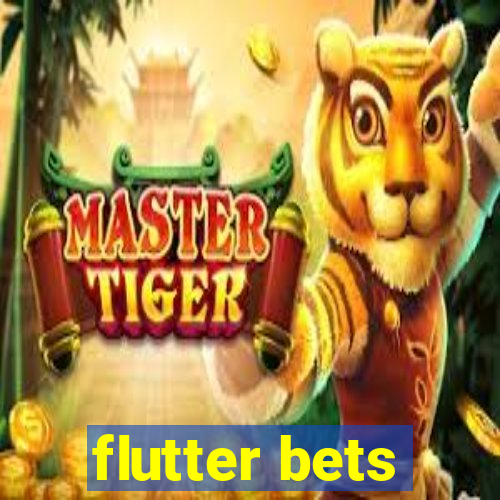 flutter bets