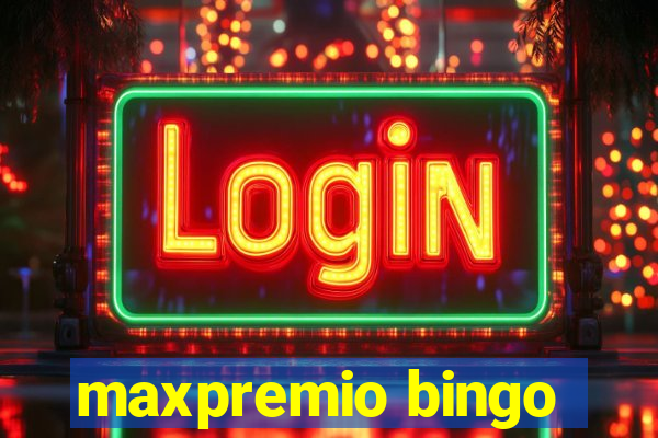 maxpremio bingo