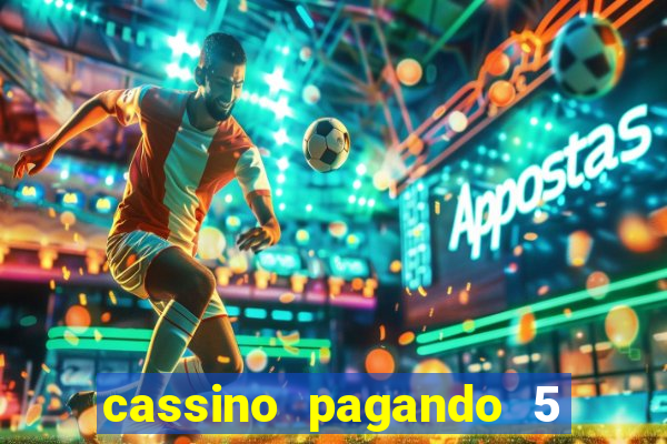 cassino pagando 5 reais no cadastro