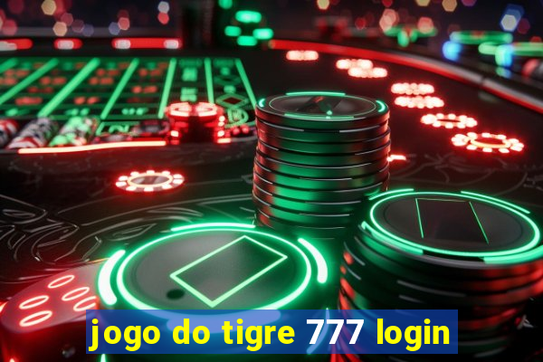 jogo do tigre 777 login